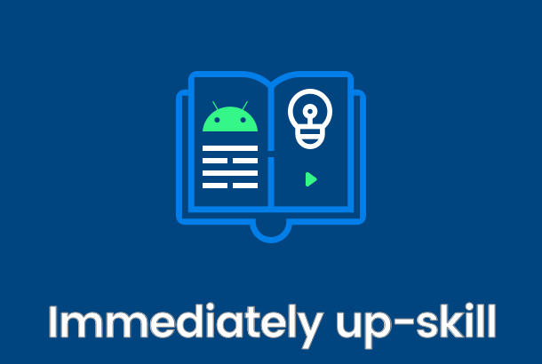 Immediately up-skill